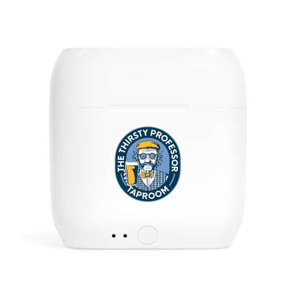 Thirsty Professor Wireless Earbuds