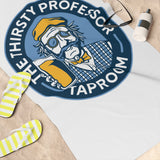 Thirsty Professor Standard Towel, 30x60