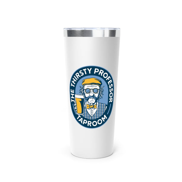 Thirsty Professor Vacuum Insulated Tumbler, 22oz